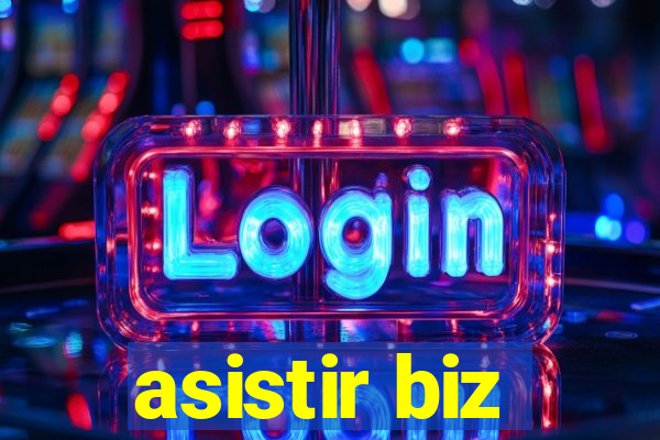 asistir biz